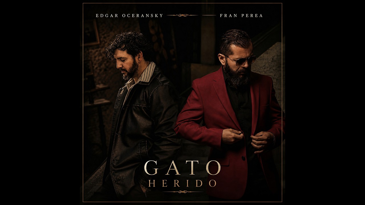 Watch Edgar Oceransky, Fran Perea - Gato herido (Video oficial) on YouTube Watch Edgar Oceransky, Fran Perea - Gato herido (Video oficial) on YouTube