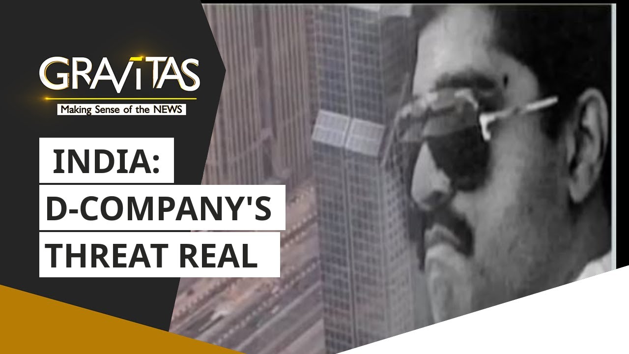 Gravitas: India: D-company's threat real & present