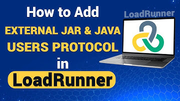 How to Add External Jar in Java Users Protocol in LoadRunner | Add dependency jars to classpath