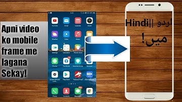 How To Add Mobile Frame In Videos With Android Mobile