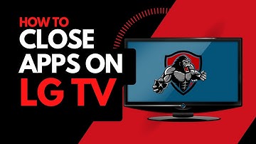 How to close apps on LG TV (Solved!)