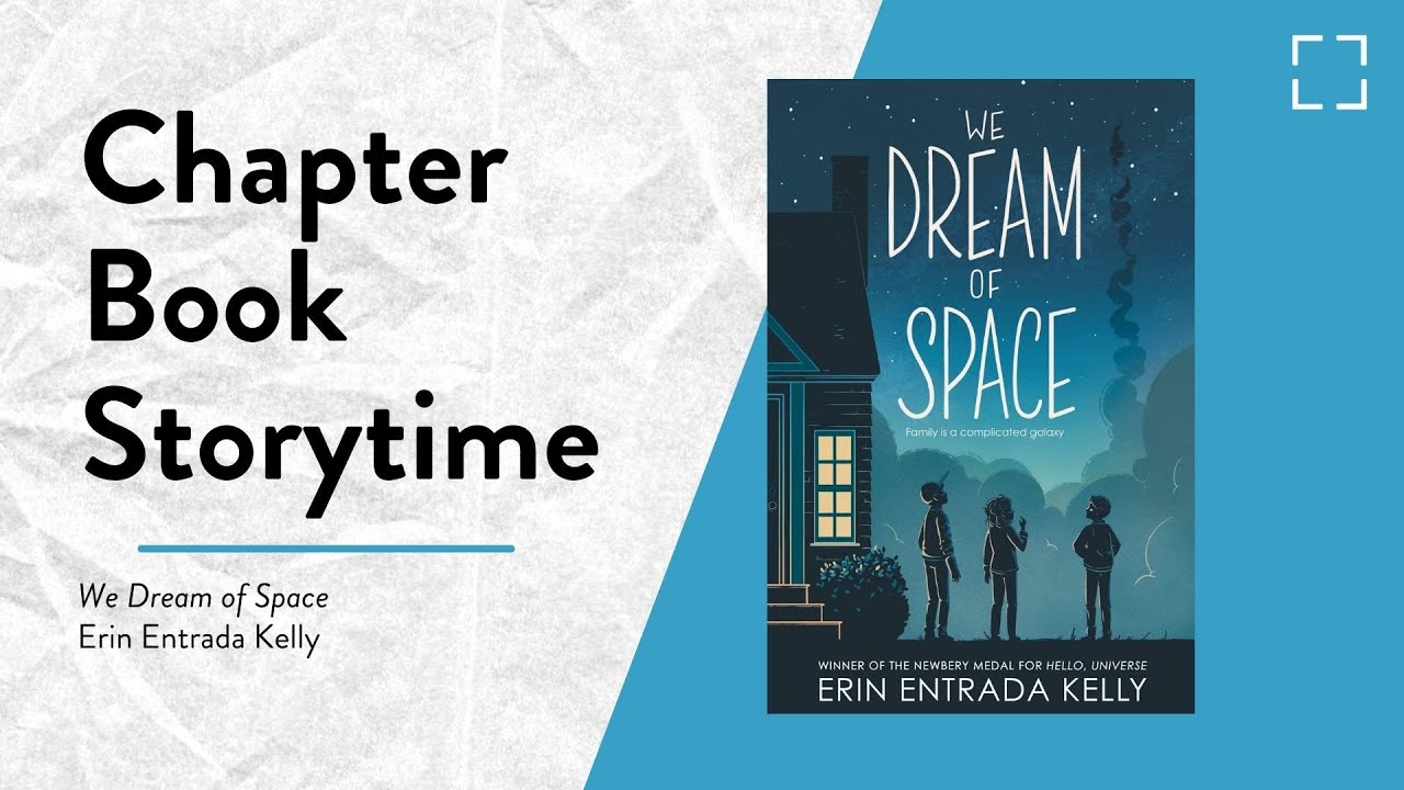 Chapter Book Storytime • 𝑊𝑒 𝐷𝑟𝑒𝑎𝑚 𝑜𝑓 𝑆𝑝𝑎𝑐𝑒 • EVPL Digital Program