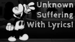 Unknown Suffering With Lyrics || Wednesday's Infidelity V2