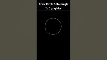 Draw a circle /Rectangle by coding in C graphic design#shorts #youtubeshorts#programming