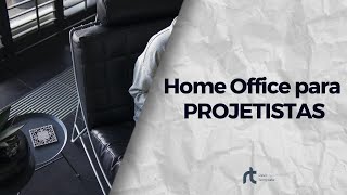 Elementos De Um Home Office Para Projetistas