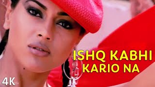 Ishq Kabhi Kario Na | 4K Video | Anil Kapoor | Samira Reddy | Sunidhi Chauhan | 🎧 HD Audio |