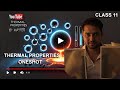 🔥 Class 11 l CBSE l THERMAL PROPERTIES l ONESHOT