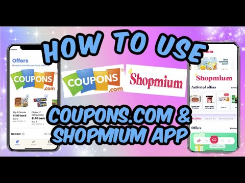 How To Use the Coupons.com Cash Back App and Shopmium Cash Back App || Sister Apps || Saving Money