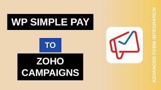 WP Simple Pay to Zoho Campaigns Integration Tutorial | AFI
