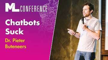 Chatbots Suck | Dr. Pieter Buteneers