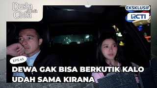 #eps43 DEwa gak bisa berkutik kalau sama Kirana 𝐃𝐮𝐬𝐭𝐚 𝐃𝐢𝐛𝐚𝐥𝐢𝐤 𝐂𝐢𝐧𝐭𝐚 17.00 WIB hanya di RCTI