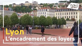 Lencadrement des loyers à Lyon