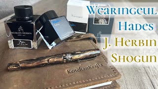 Wearingeul HADES & J.Herbin SHOGUN Review