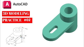 AUTOCAD 3d drawing  for beginners basic modeling practice work #02
