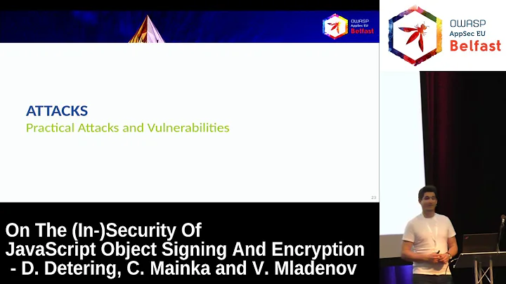 AppSec EU 2017 On The (In-)Security Of JavaScript Object Signing And Encryption by Dennis Detering