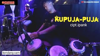 KU PUJA PUJA - OM KAESAR - Vokal LEVI BERLIA (cipt.ipank) - LIVE COVER - ( KENDANG CAM )