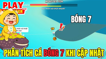 Play Together | Mình Phân Tích Cách Câu Cá Bóng 7 Mới