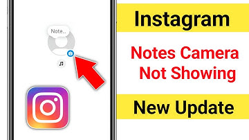 Instagram Notes Camera Option Not Showing || New Update On Instagram || Notes Camera Missing