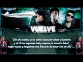 "Vuelve" (Letra) - Carnal Ft Daddy Yankee, Farruko ★Romantic Reggaeton 2011★