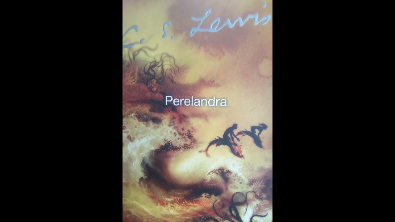 Perelandra audio book chapter 3 - YouTube