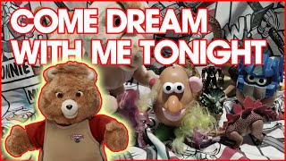 COME DREAM WITH ME TONIGHT: Teddy Ruxpin, Playmobil, Chap Mei Action Figures and Many More