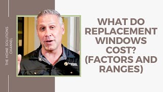 How Much Do Replacement Windows Cost? (Factors and Ranges)