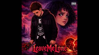 LeaveMeLone - LeafChiefer (Official Audio) Profile