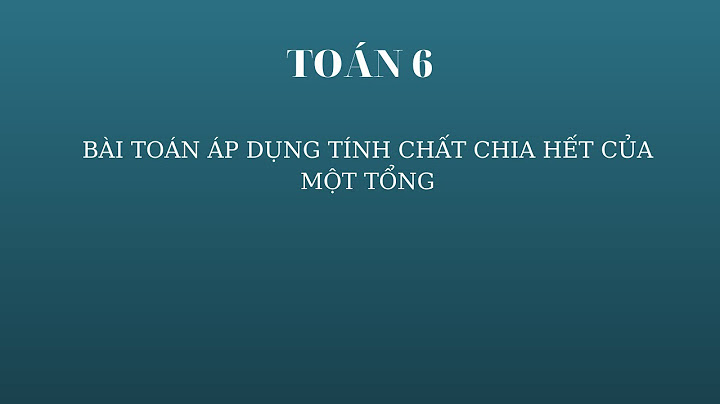 Giải bài tập toán lớp 6 bài 115 trang 20 năm 2024