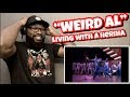 “WEIRD AL” YANKOVIC - LIVING WITH A HERNIA | REACTION