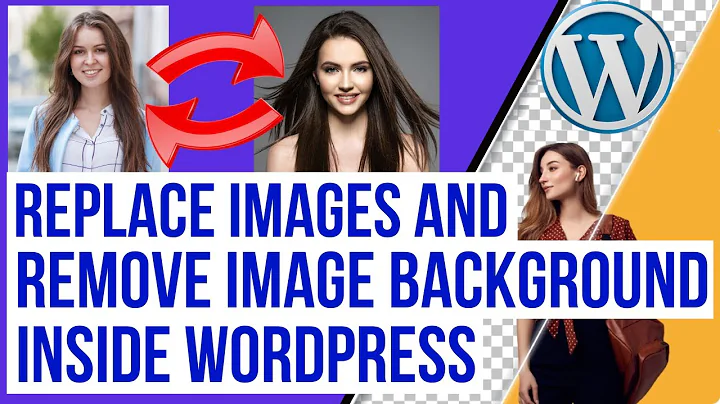 Effortlessly Replace & Remove Image Backgrounds in Wordpress with this FREE Method