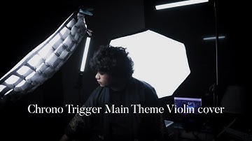 Chrono Trigger Main Theme Violin Cover