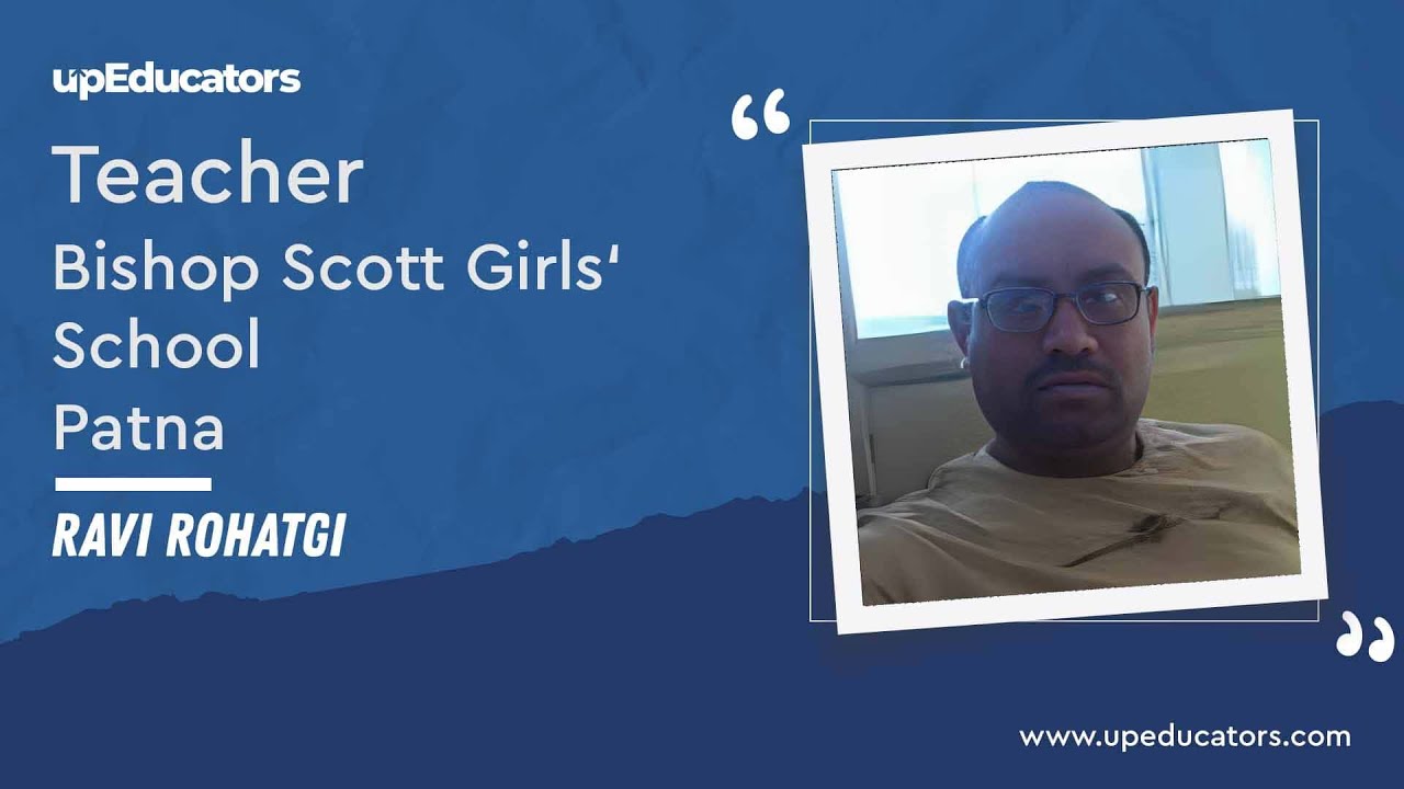 Review by Ravi Rohatgi (Teacher, Bishop Scott Girls' School, Patna) for Google Certified Educator
