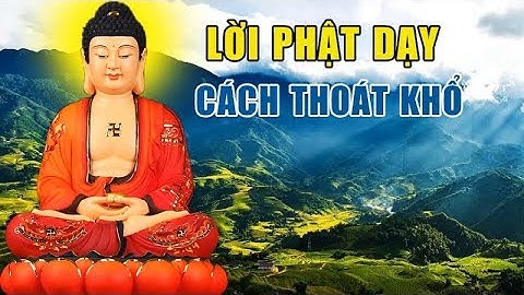 4 Nguyên Tắc Vàng theo LỜI PHẬT DẠY giúp bạn thoát khỏi nghèo khổ | Triết lý cuộc sống