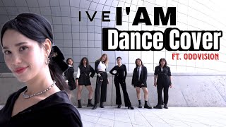 IVE 아이브 I AM MV DANCE COVER feat ( Odd Vision )