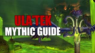 Information Mythic Ula'tek Guide (Post-Nerf) - Full Assignments, Positioning and Walkthrough News