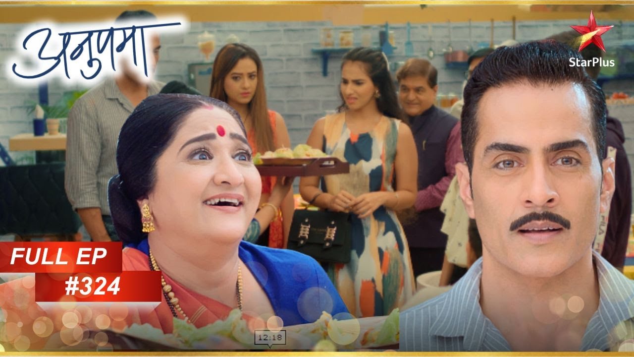 Baa ने Vanraj को मदद की पेशकश की! | Full Episode:324 | Anupama