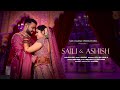 Ashish  saili  cinematic wedding documentary  2022 