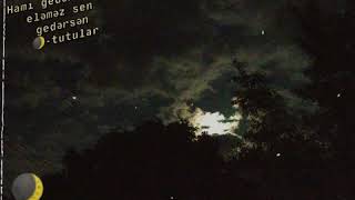 Hami Geder Ferq Elemez Sen Gedersen Ay Tutular