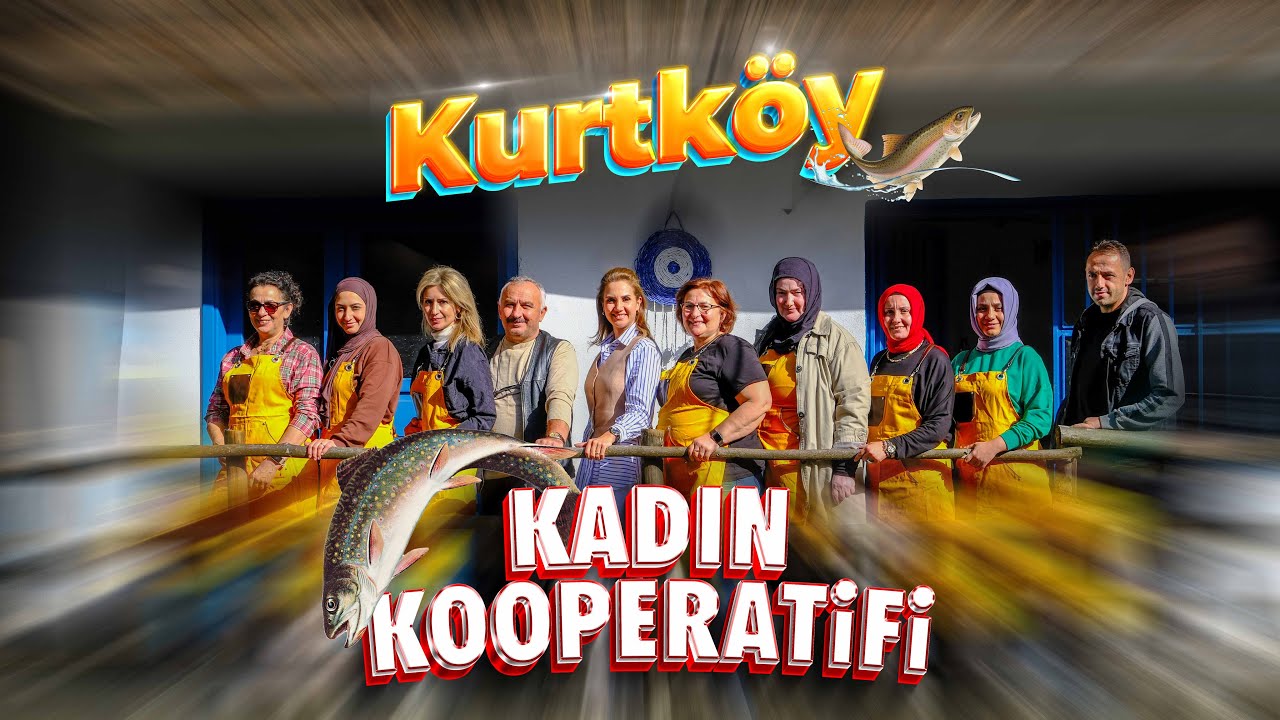 KURTKÖY KADIN KOOPERATİFİ - ALABALIK TESİSİ