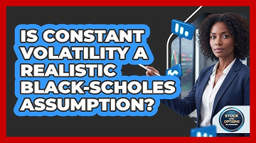 Is Constant Volatility A Realistic Black-Scholes Assumption?
