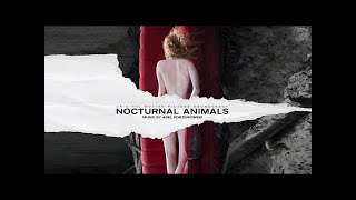 Nocturnal Animals (Full OST) - Abel Korzeniowski Nocturnal Animals (Full OST) - Abel Korzeniowski