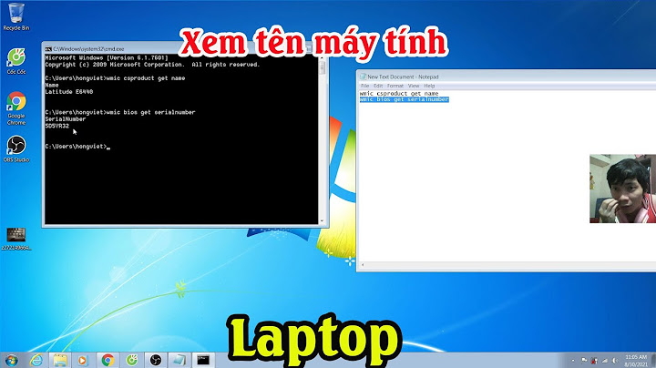 Hướng dẫn kiểm tra đời máy laptop qua tên máy