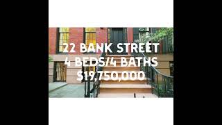 $19,750,000 Townhouse - 22 Bank Street in the West Village