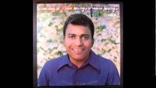 Video thumbnail of "Charley Pride - What Money Can't Buy"