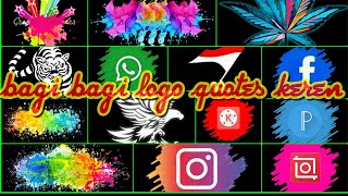 bagi bagi mentahan logo quotes keren/ig wa fb
