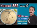 Kazsat 58E ka 93 Channel Tune dish size 6 Feet date 14/1/2023 Rao Dish Info