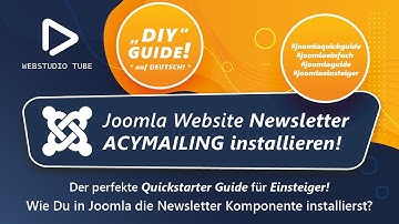 Joomla Tipps & Tricks: Newsletter ACYMAILING installieren. Joomla 3.0 CMS Tutorial Quickstart Guide