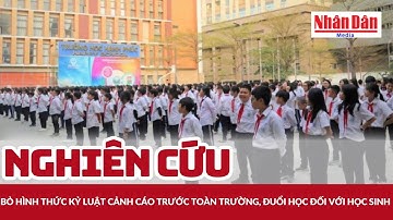 Nghiên cứu bỏ hình thức kỷ luật cảnh cáo trước toàn trường, đuổi học đối với học sinh