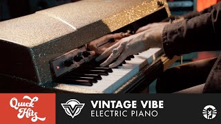 Quick Hits: Vintage Vibe Electric Piano