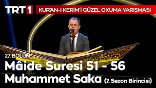 Mâide Suresi Tilaveti - Kur'an-ı Kerim'i Güzel Okuma Yarışması 27. Bölüm